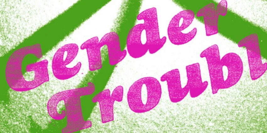 Gender-trouble_1140X425